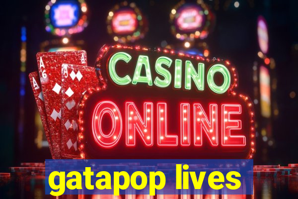 gatapop lives